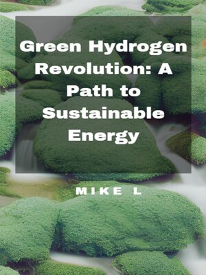 cover image of Green Hydrogen Revolution